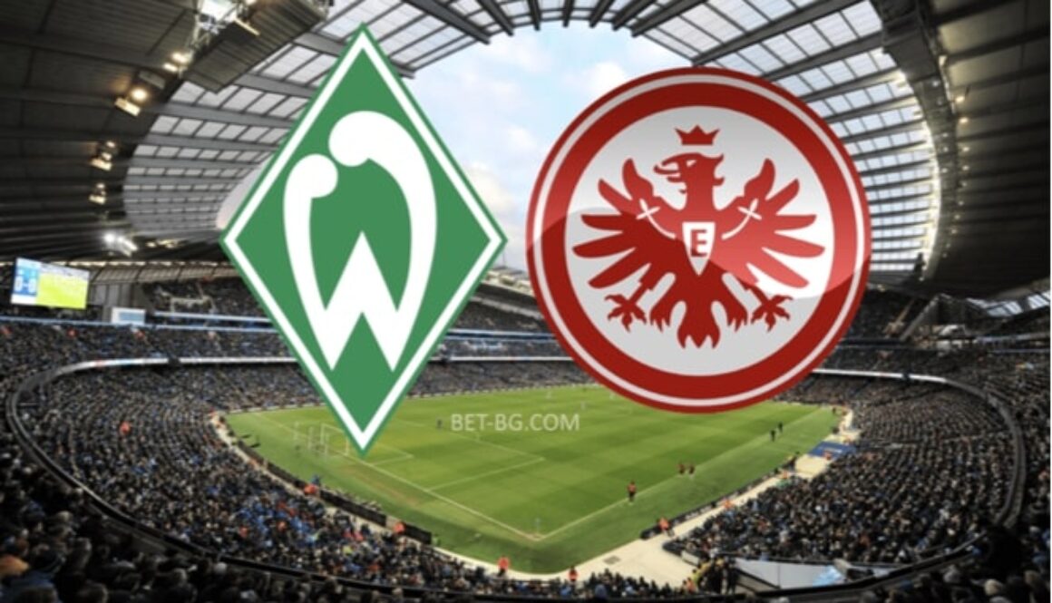 Werder Bremen - Eintracht Frankfurt