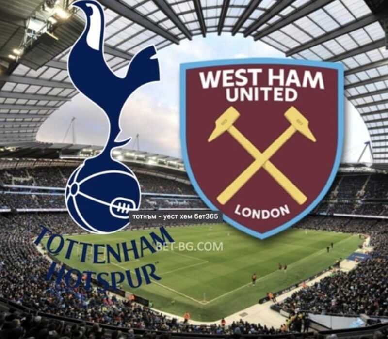 Tottenham - West Ham bet365 Tottenham - West Ham bet365
