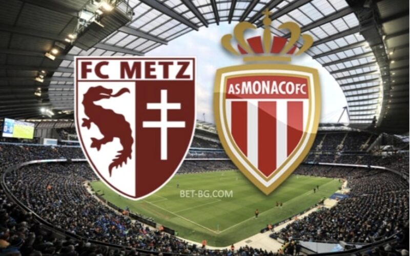 Metz - Monaco bet365