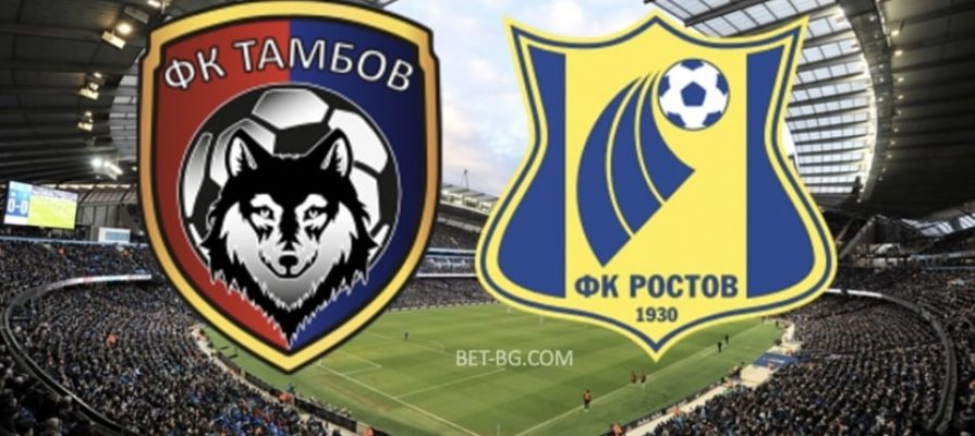 Tambov - Rostov bet365