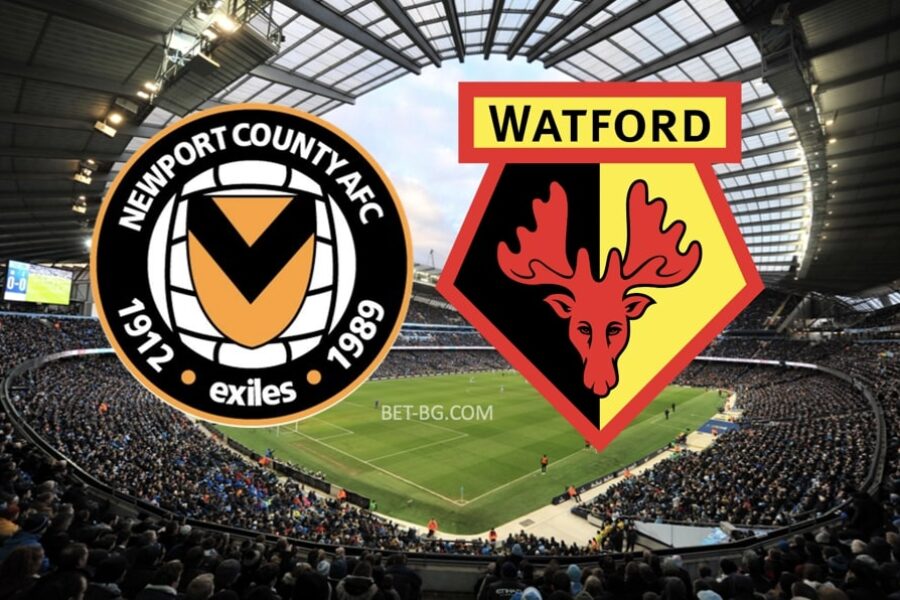 Newport County - Watford bet365