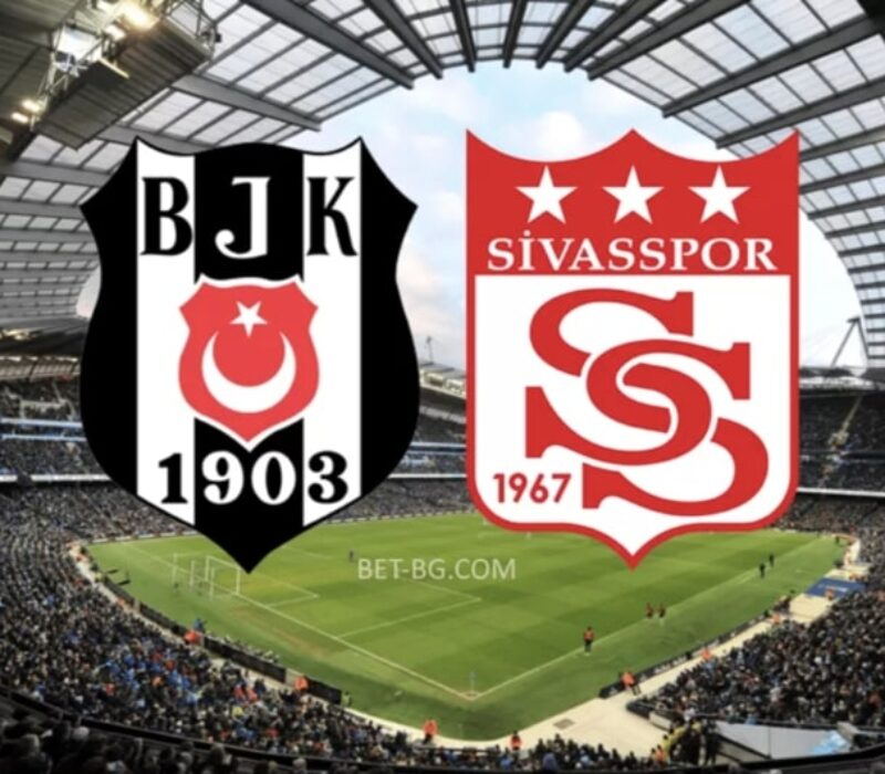 Besiktas - Sivasspor bet365 Besiktas - Sivasspor bet365