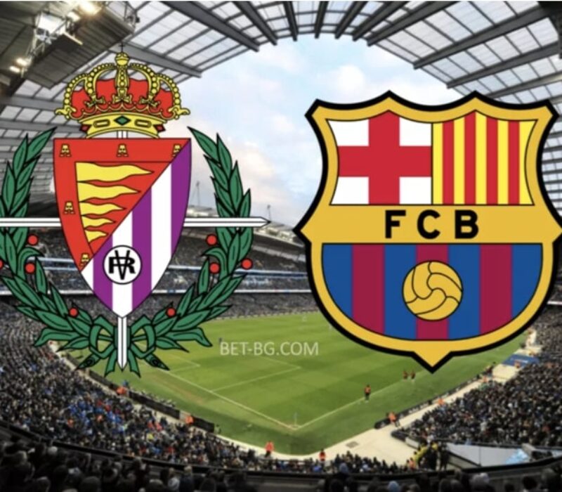 Valladolid - Barcelona bet365 Valladolid - Barcelona bet365