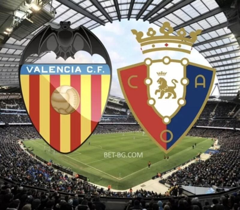 Valencia - Osasuna bet365 Valencia - Osasuna bet365
