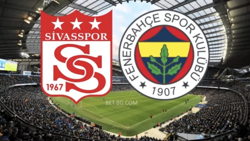 Sivasspor - Fenerbahce bet365 Sivasspor - Fenerbahce bet365