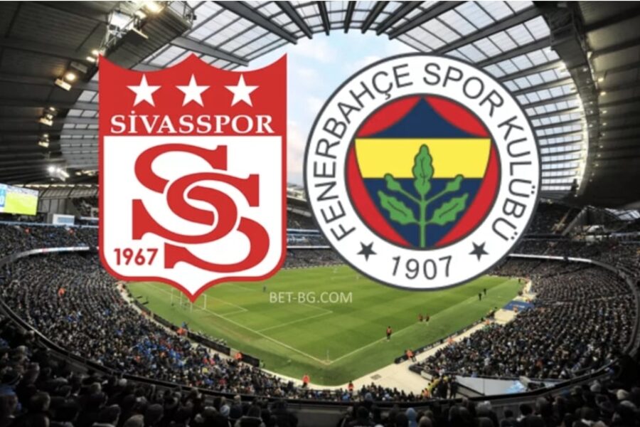Sivasspor - Fenerbahce bet365