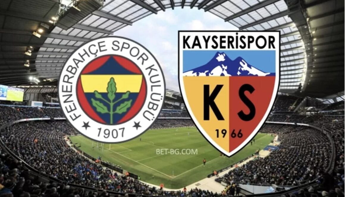 Fenerbahce - Kayserspor bet365
