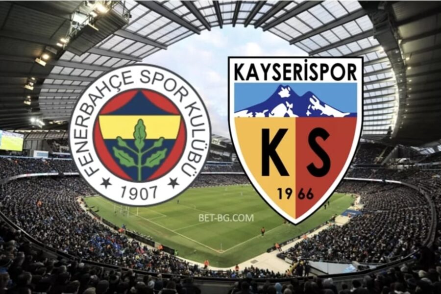 Fenerbahce - Kayserspor bet365