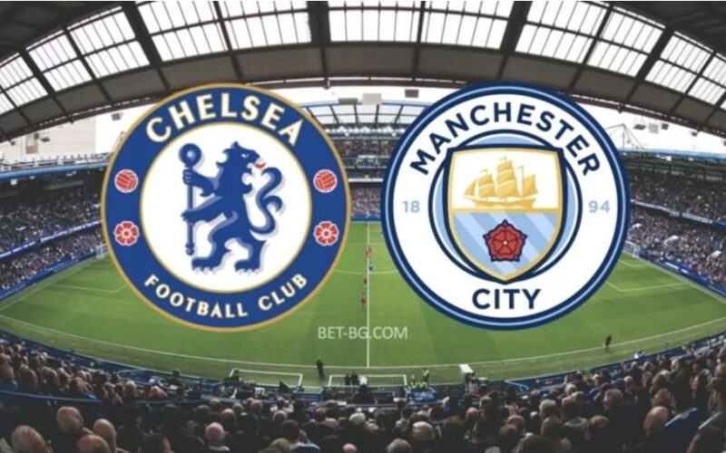 Chelsea - Manchester City bet365