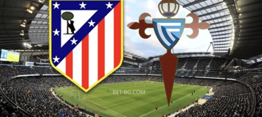 Atletico Madrid - Celta Vigo bet365