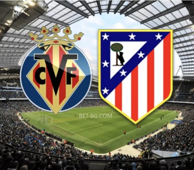 Villarreal - Atletico Madrid bet365 Villarreal - Atletico Madrid bet365