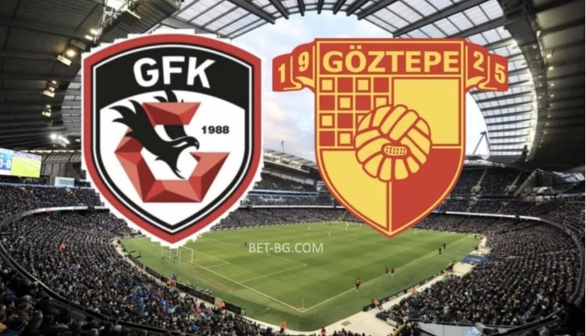 Gaziantep - Goztepe bet365