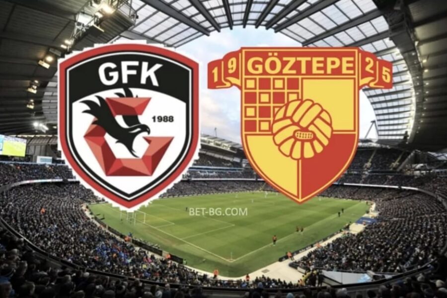 Gaziantep - Goztepe bet365
