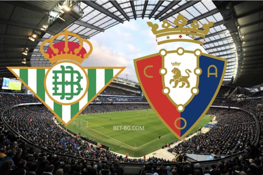 Real Betis - Osasuna bet365