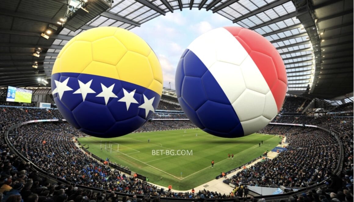Bosnia and Herzegovina - France bet365