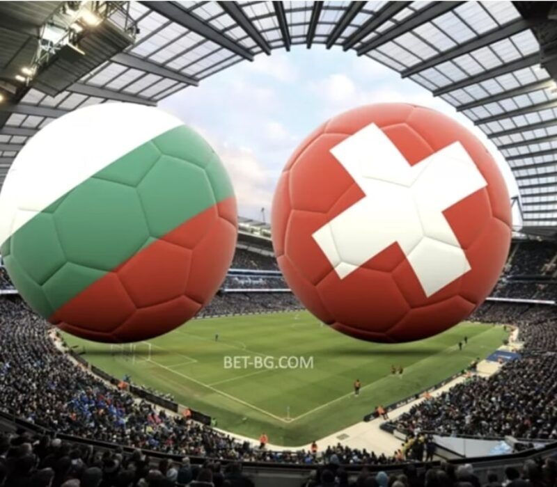 Bulgaria - Switzerland bet365