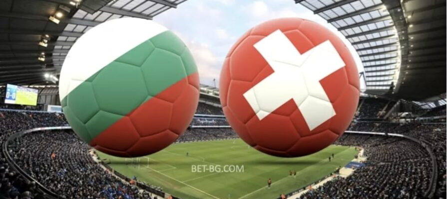 Bulgaria - Switzerland bet365