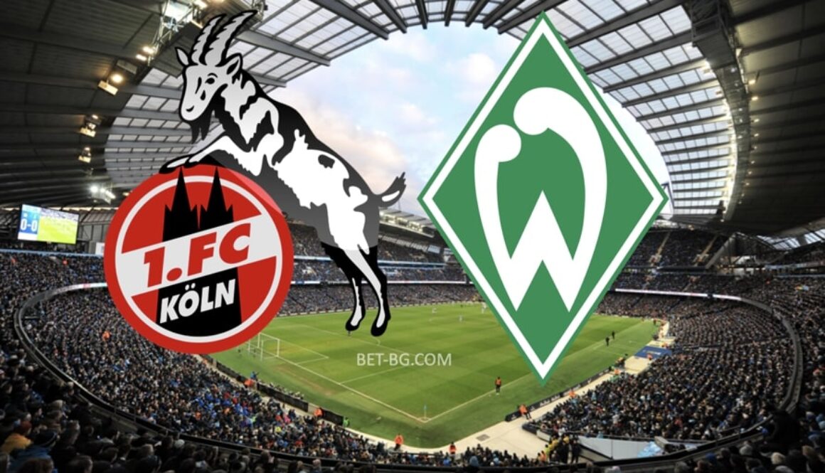 Köln - Werder Bremen bet365