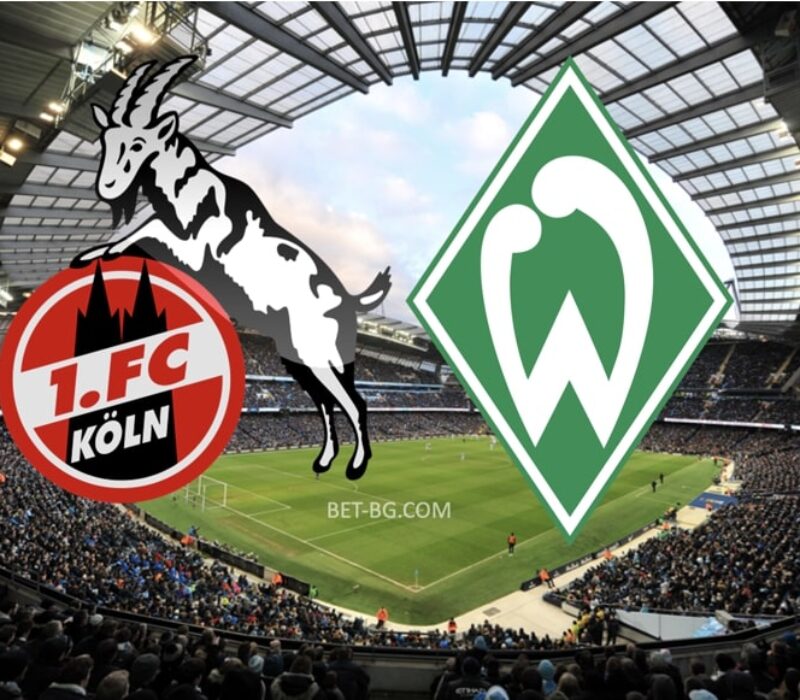 Köln - Werder Bremen bet365