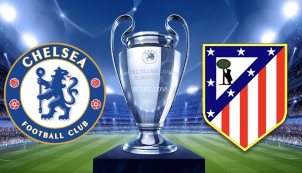 Chelsea - Atletico Madrid bet365