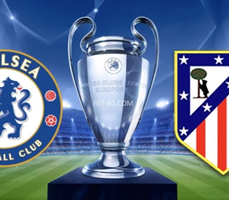 Chelsea - Atletico Madrid bet365
