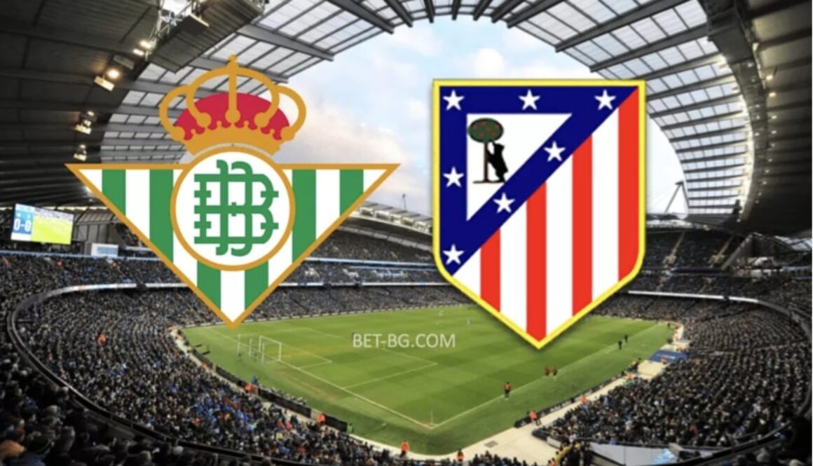 Real Betis - Atletico Madrid bet365