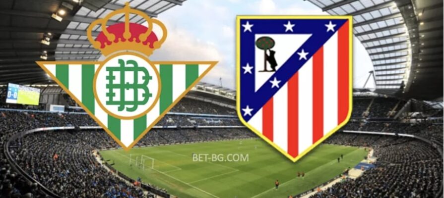 Real Betis - Atletico Madrid bet365