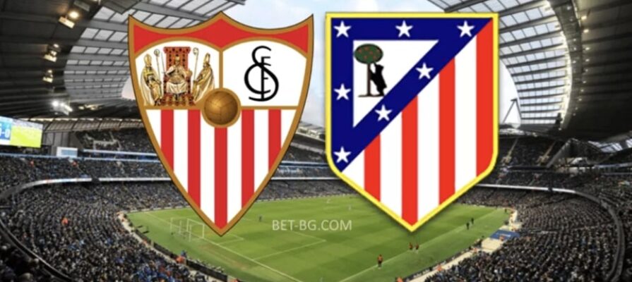 Sevilla - Atletico Madrid bet365