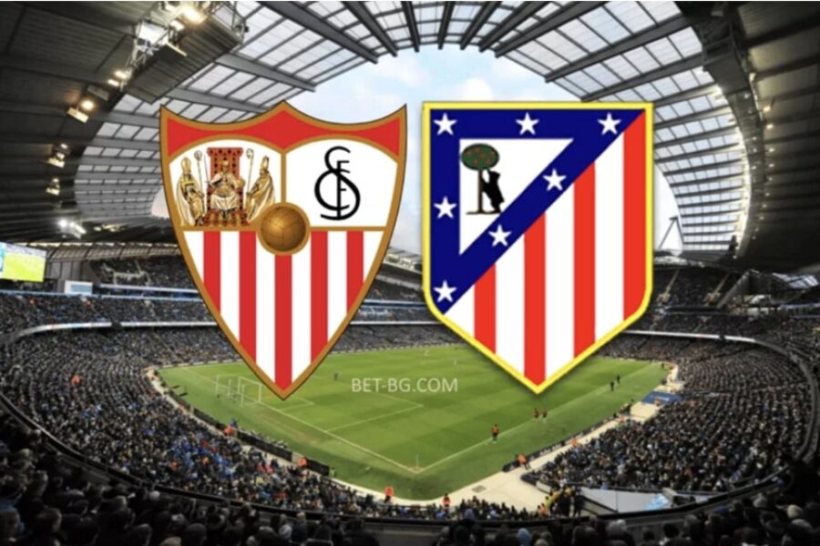Sevilla - Atletico Madrid bet365