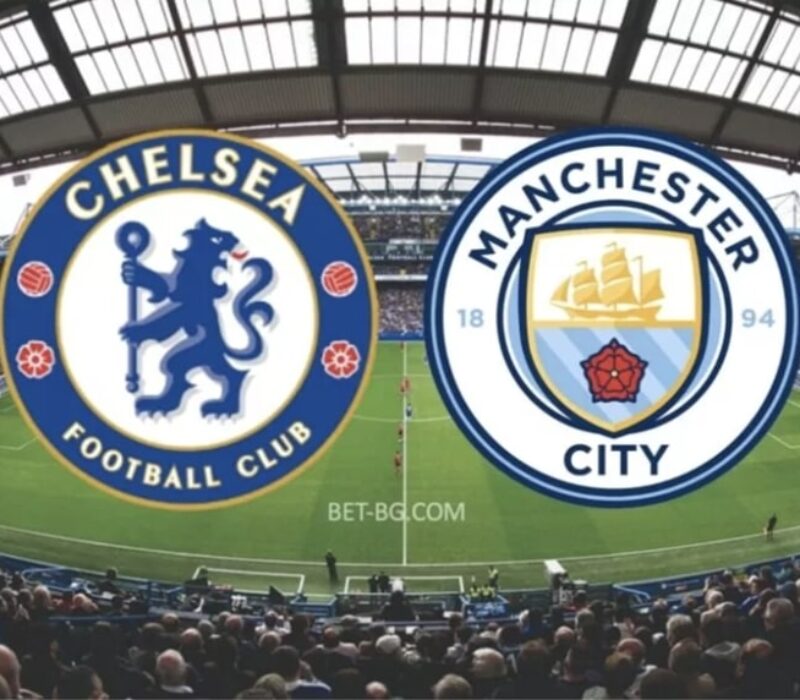 Chelsea - Manchester City bet365