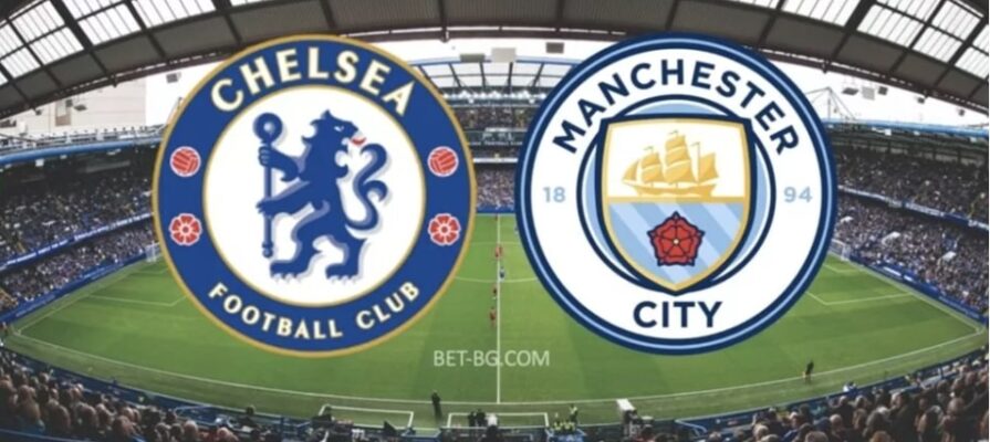 Chelsea - Manchester City bet365