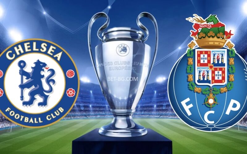 Chelsea - Porto bet365