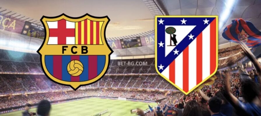 Barcelona - Atletico Madrid bet365