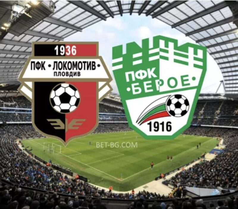 Lokomotiv Plovdiv - Beroe bet365