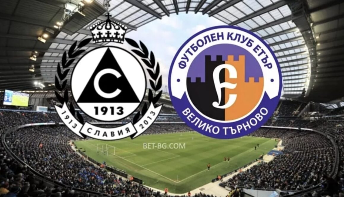 Slavia Sofia - Etar Veliko Tarnovo bet365