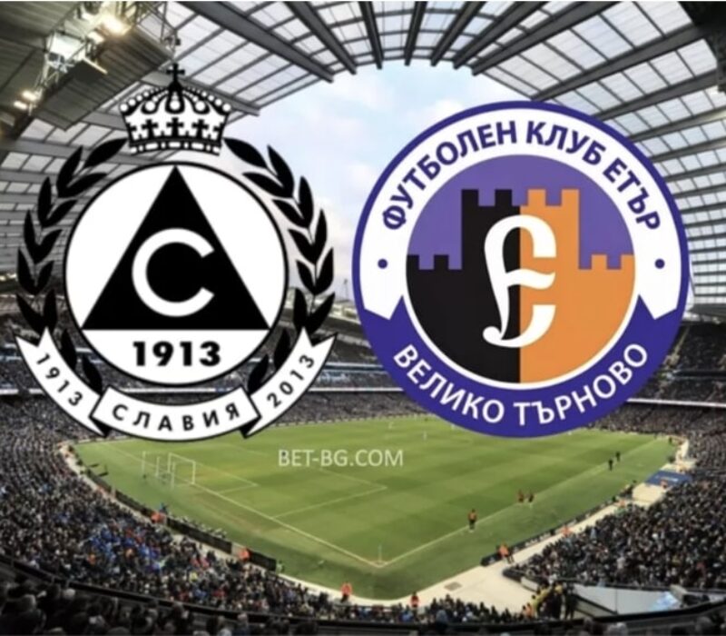 Slavia Sofia - Etar Veliko Tarnovo bet365