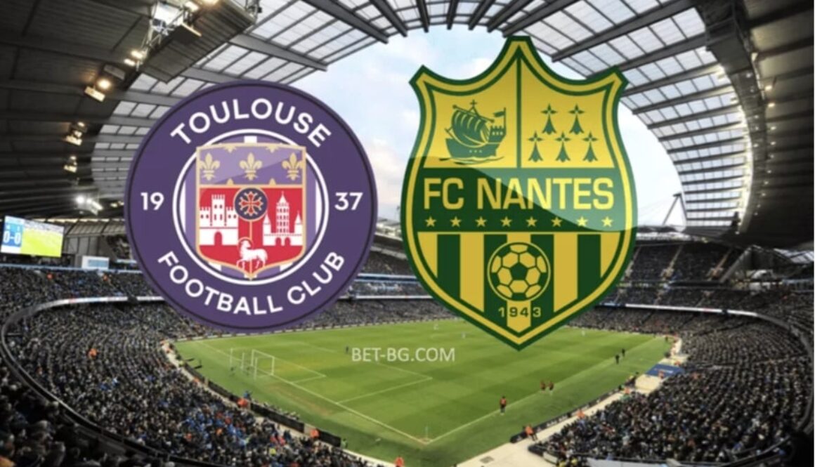 Toulouse - Nantes бет365