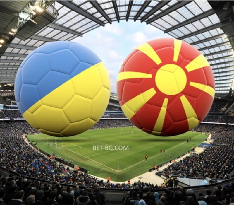 Ukraine - Northern Macedonia bet365