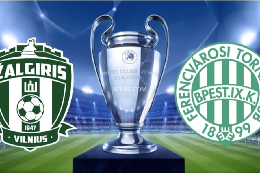 Zalgiris Vilnius - Ferencvarosi bet365