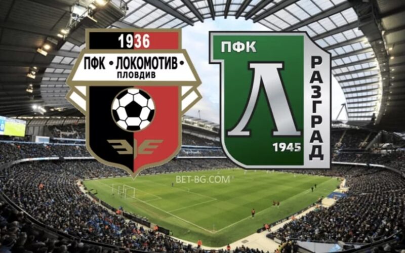 Lokomotiv Plovdiv - Ludogorets bet365