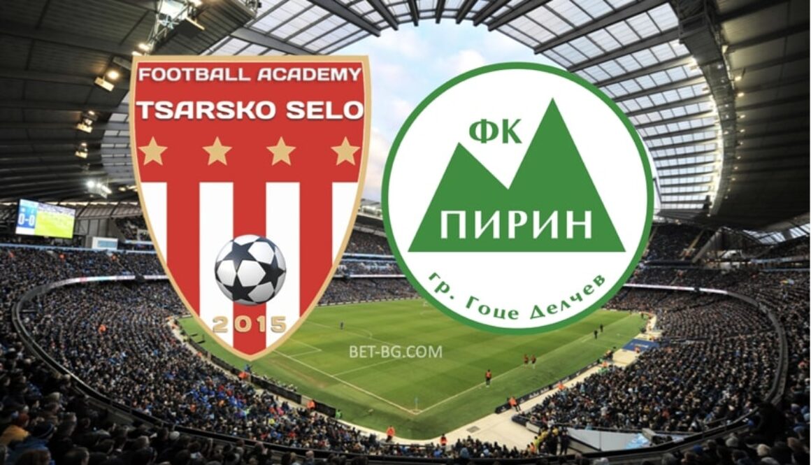 Tsarsko Selo - Pirin bet365