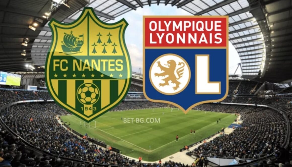 Nantes - Olympique Lyonnais bet365
