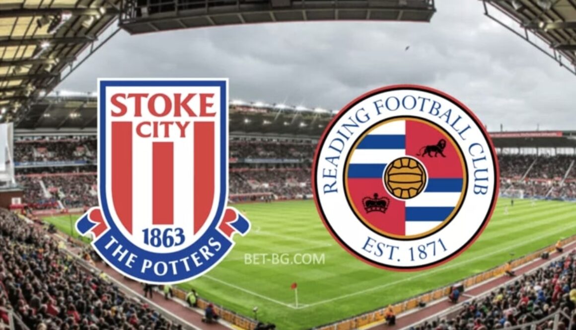 Stoke City - Reading bet365