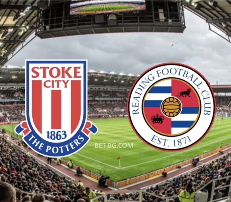 Stoke City - Reading bet365