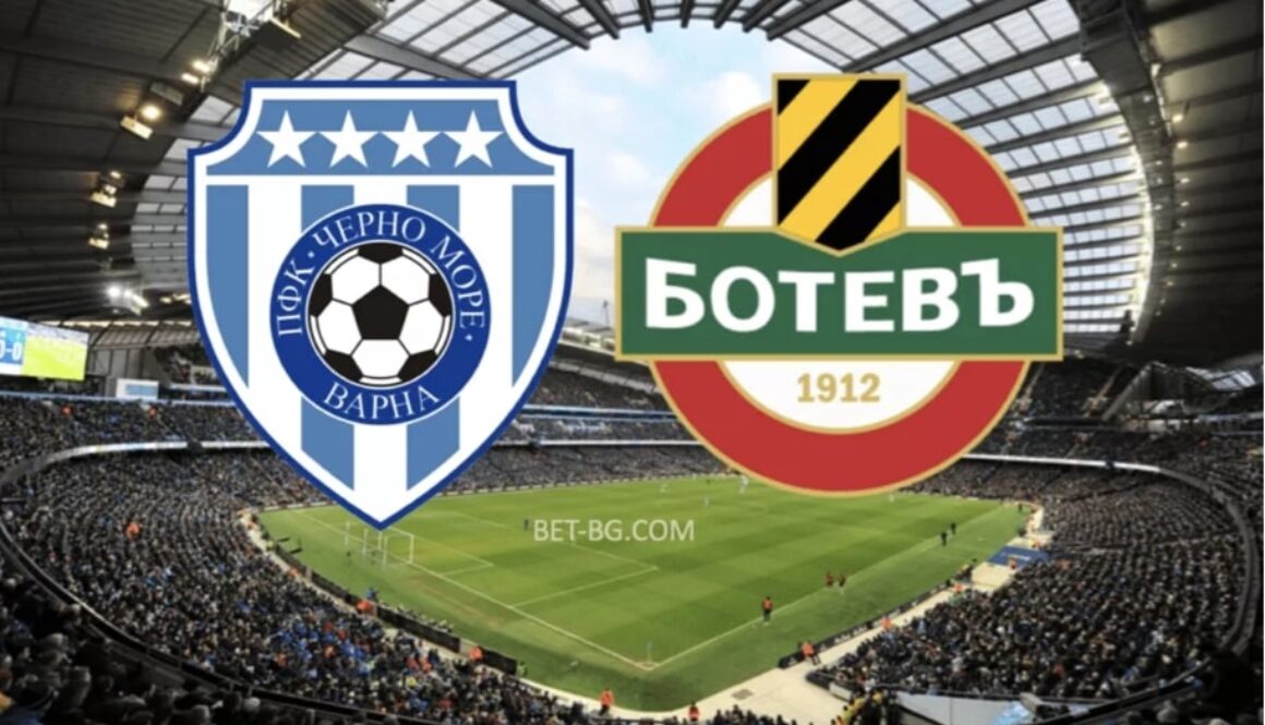 Cherno More - Botev Plovdiv bet365