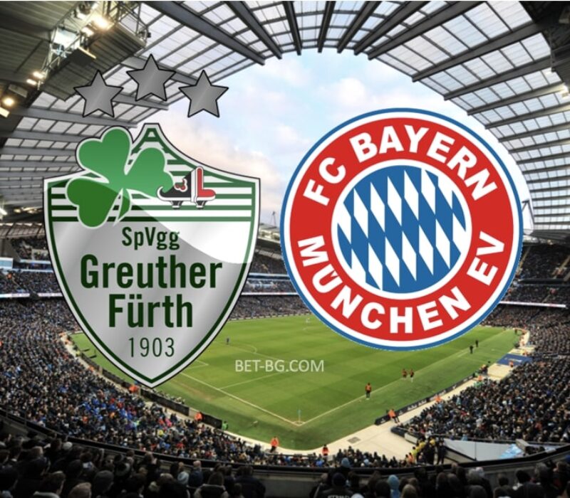 Greuther Furth - Bayern Munich bet365
