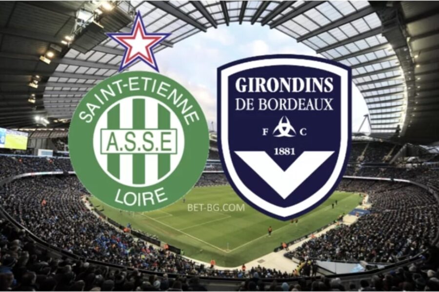 St Etienne - Bordeaux bet365