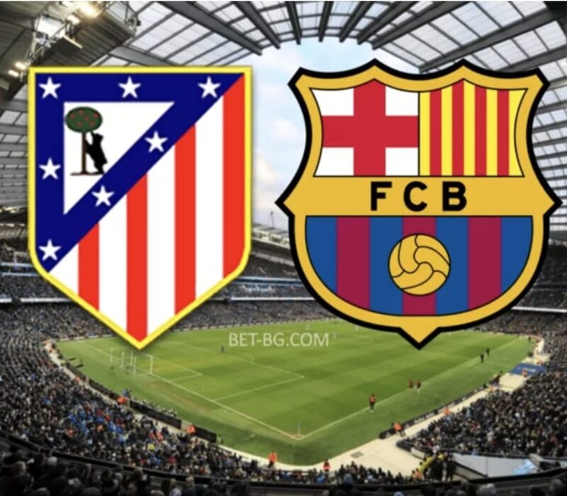 Atletico Madrid - Barcelona bet365