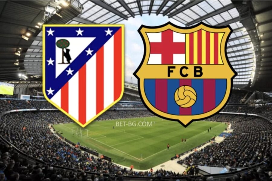 Atletico Madrid - Barcelona bet365