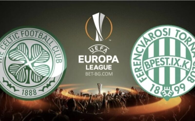 Celtic - Ferencvarosi bet365